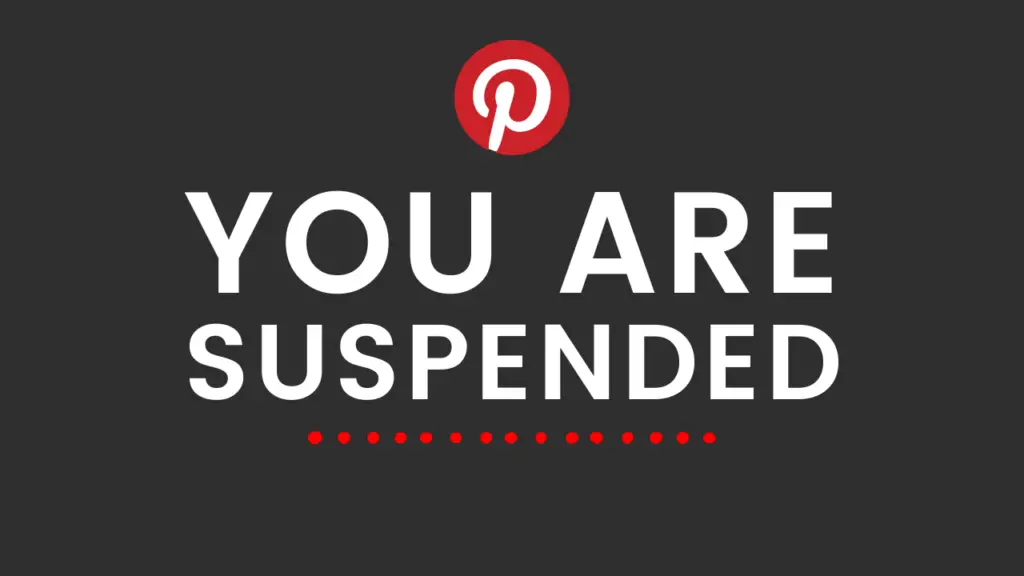 you are suspended quit pinterest marketing